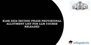 KLEE 2024: Second Phase Provisional Allotment List for LLM Course Released